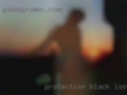 Protection black looking used 100 Vaxed, STD free.